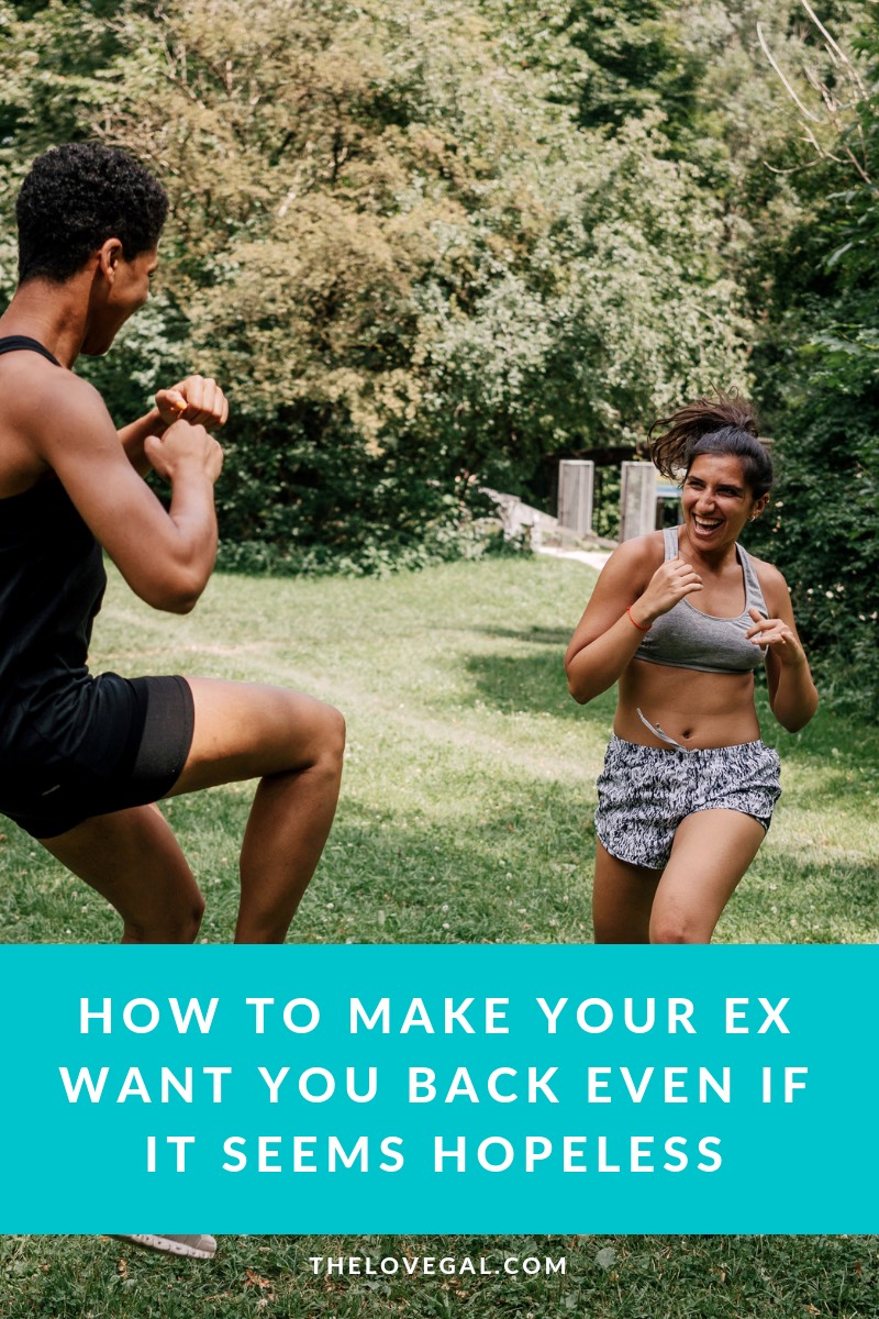how to make your ex want you back